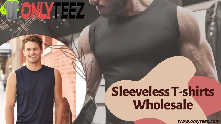 sleeveless tees manufacturer