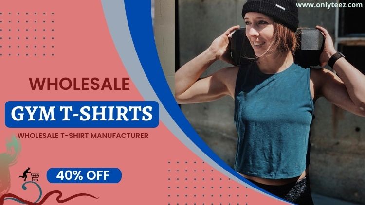 bulk gym t-shirts manufacturers