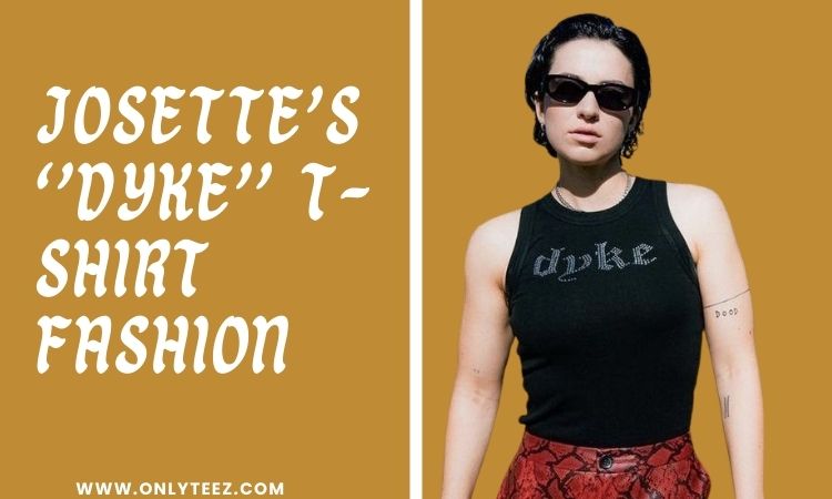 josette dyke t shirt fashion idea