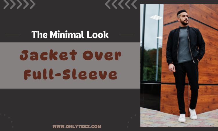 find the best full sleeve tee fashion